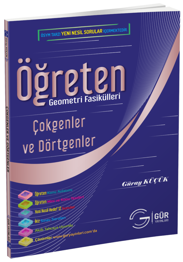 ÖĞRETEN ÇOKGENLER VE DÖRTGENLER