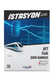 İSTASYON AYT FİZİK SORU BANKASI