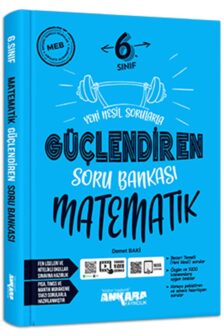 6. Sınıf Matematik Güçlendiren Soru Bankası